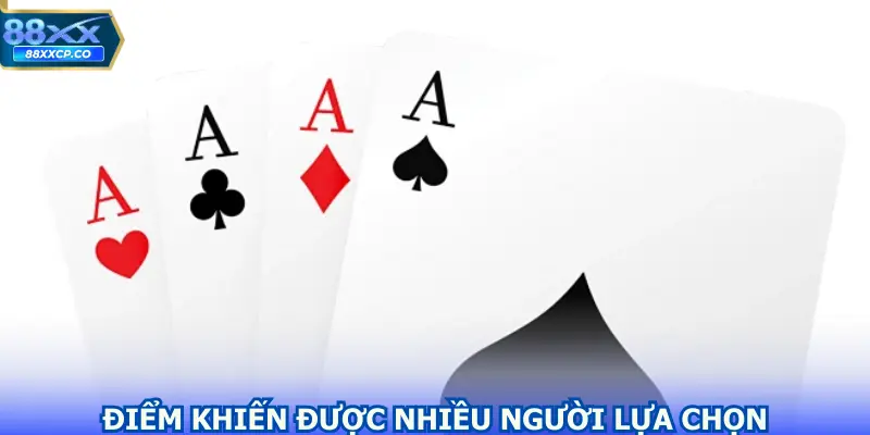 Điểm khiến sảnh game được nhiều người lựa chọn
